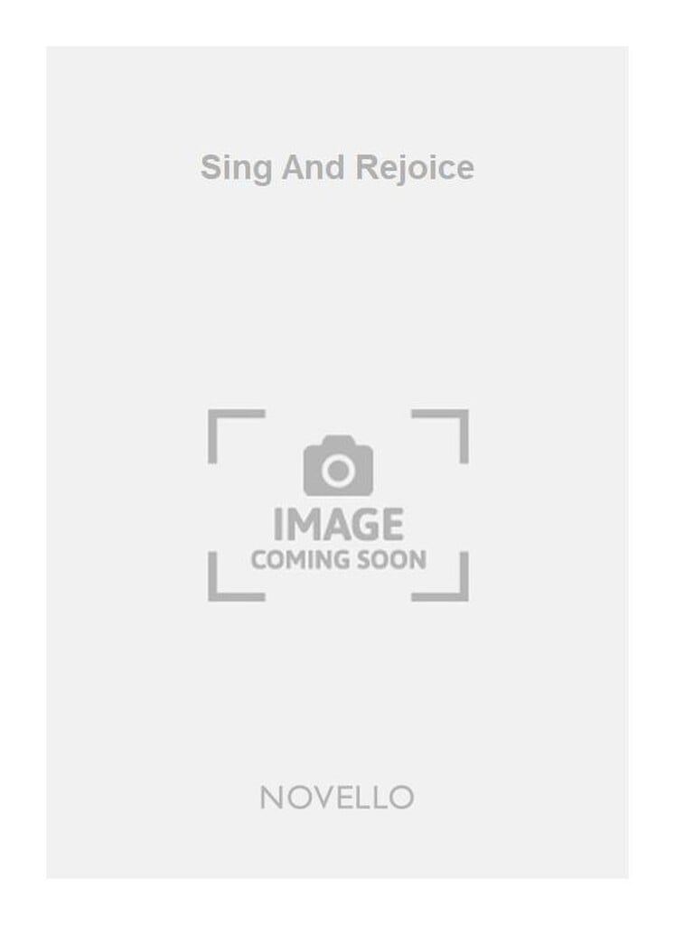 Sing And Rejoice Satb/Organ